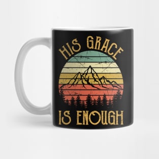 Vintage Christian His Grace Is Enough Mug